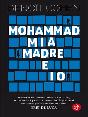 cover image of Mia madre, Mohammad e io